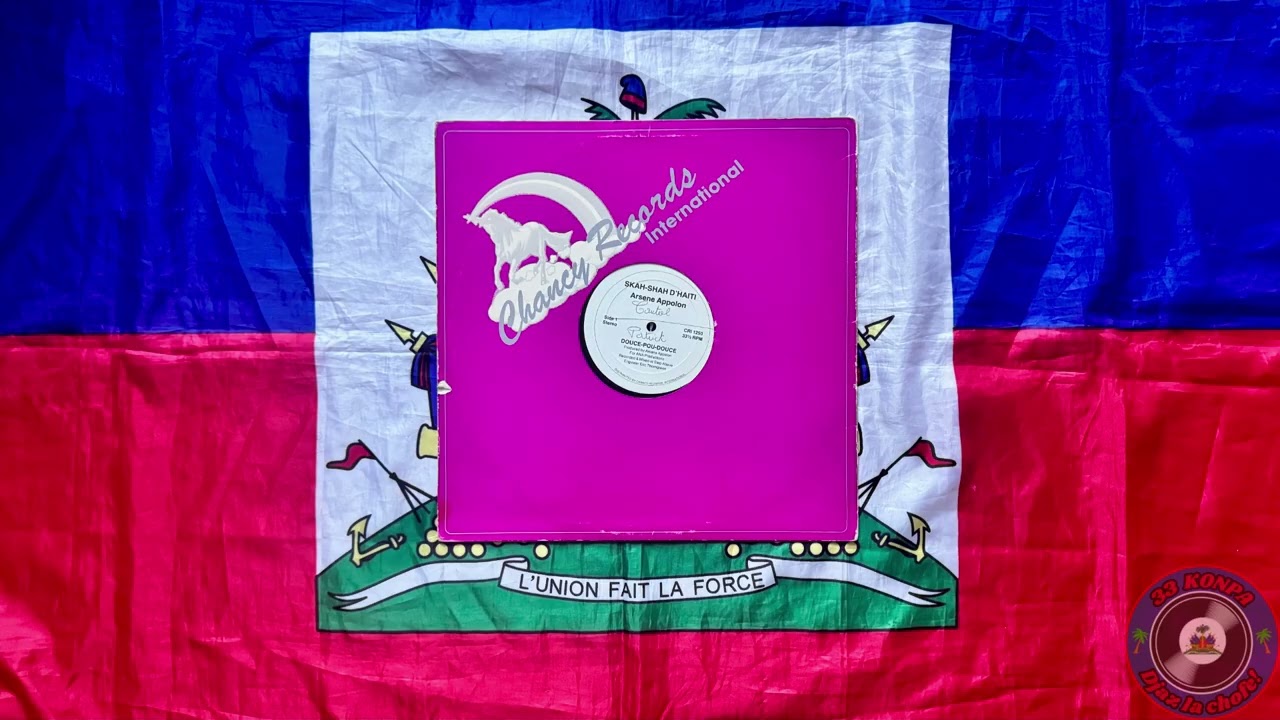 Skah Shah d’Haïti (Arsène Appolon)/Douce pou Douce/Raket (Nan Miami) (Maxi) [Haitian Vinyl Archive]