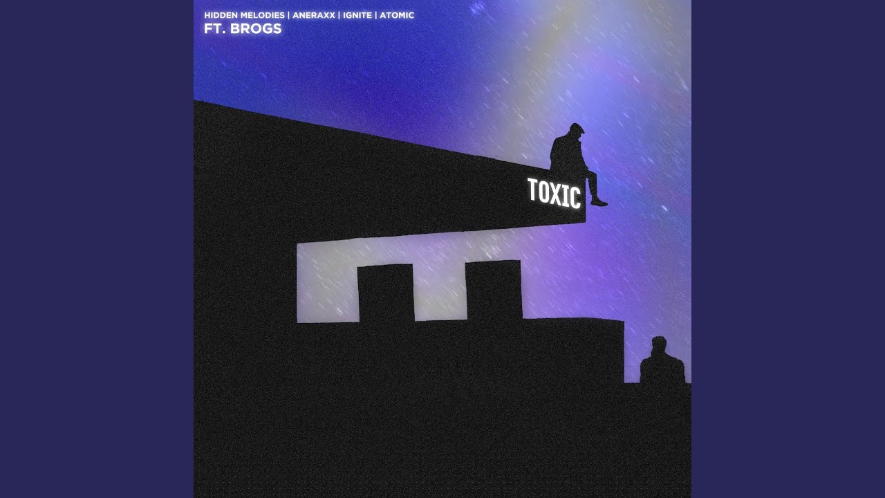 Toxic (feat. Brogs)