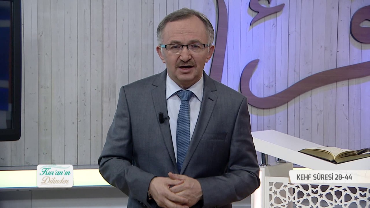 Kur'an'ın Dilinden 405.Bölüm - (Kehf Suresi 28-44)