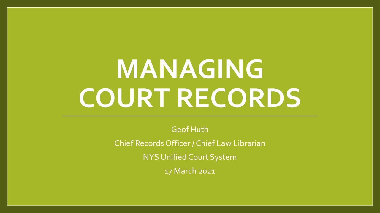 Managing Court Records Webinar