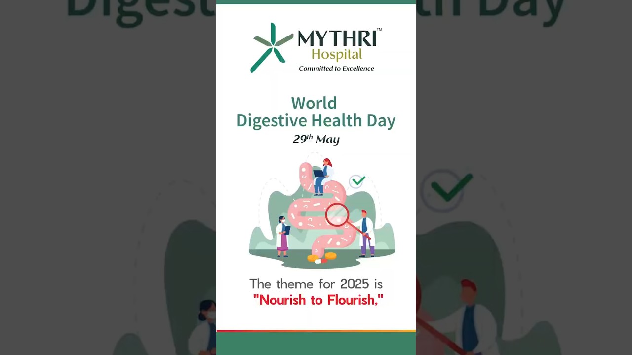 @mythrihospital4772 World Digestive Health Day 2025 | A Healthy Gut for a Healthier Life 🍽️🧬