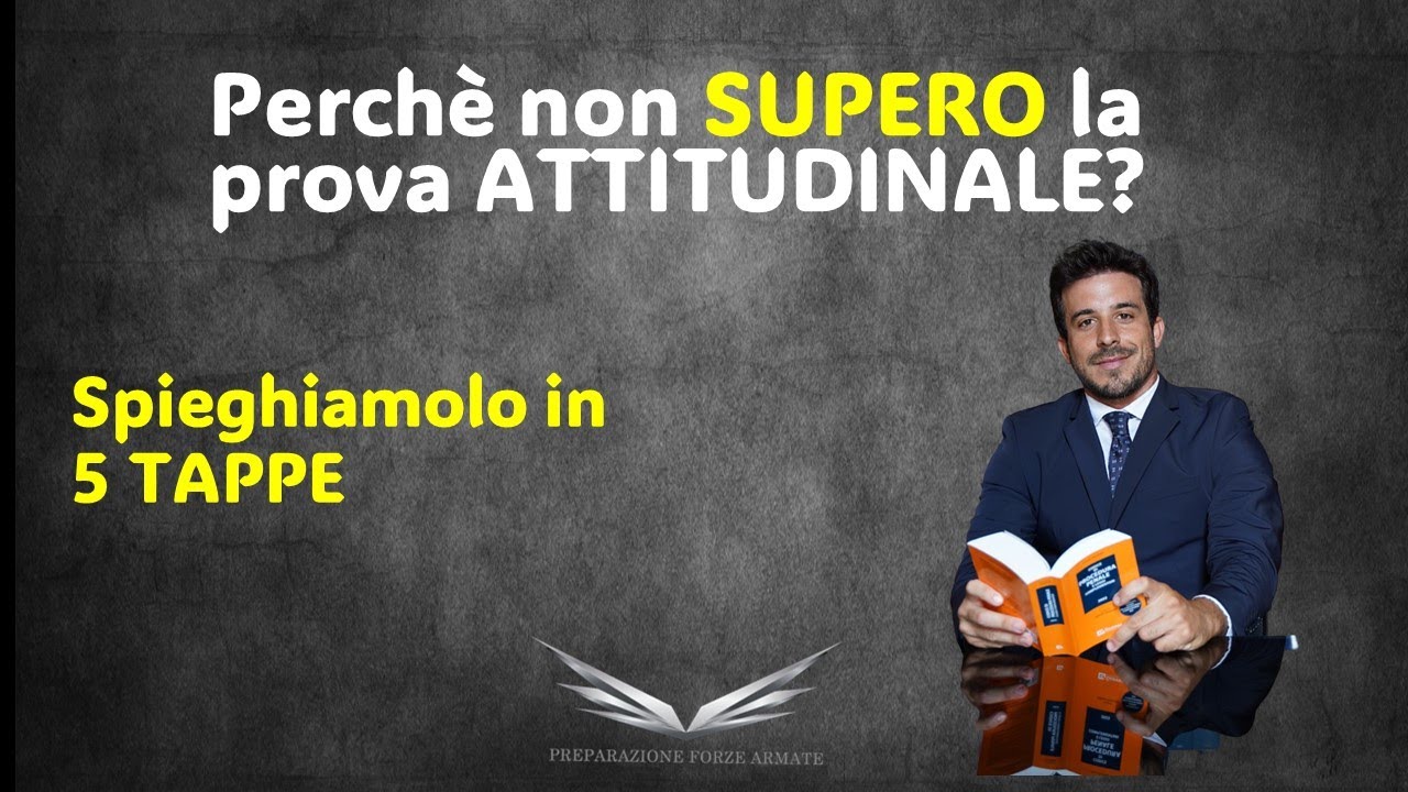 Perchè non supero i Test Attitudinali nelle Forze Armate e di Polizia. SPIEGHIAMOLO IN 5 MOSSE