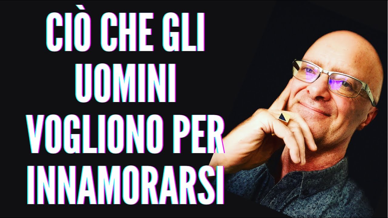 Ciò che gli uomini VOGLIONO per innamorarsi! 5 consigli che troppo spesso vengono ignorati!