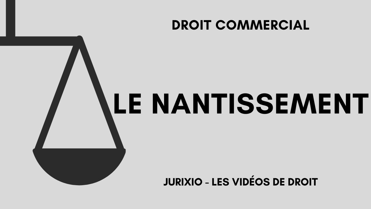 Le nantissement du fonds de commerce (définition, fonctionnement, formes, exemple) -Droit commercial