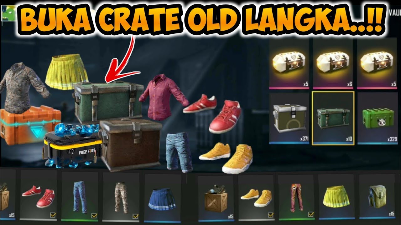BUKA CRATE FF OLD GRATIS 367 HARI GW KUMPULIN..!!! DAPAT ITEM LEGEND..!!!