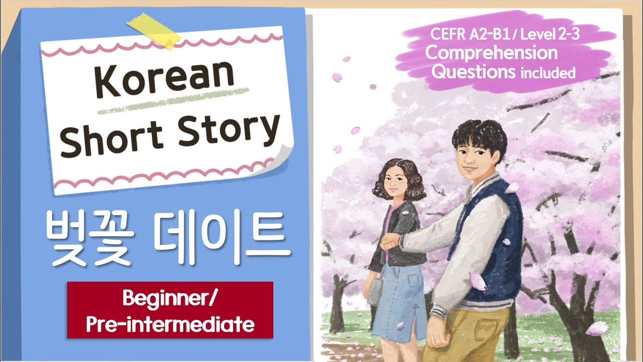 BEGINNER Korean Short Story | 벚꽃 데이트(Date under Cherry Blossoms)🌸A2-B1 | Korean Listening Practice