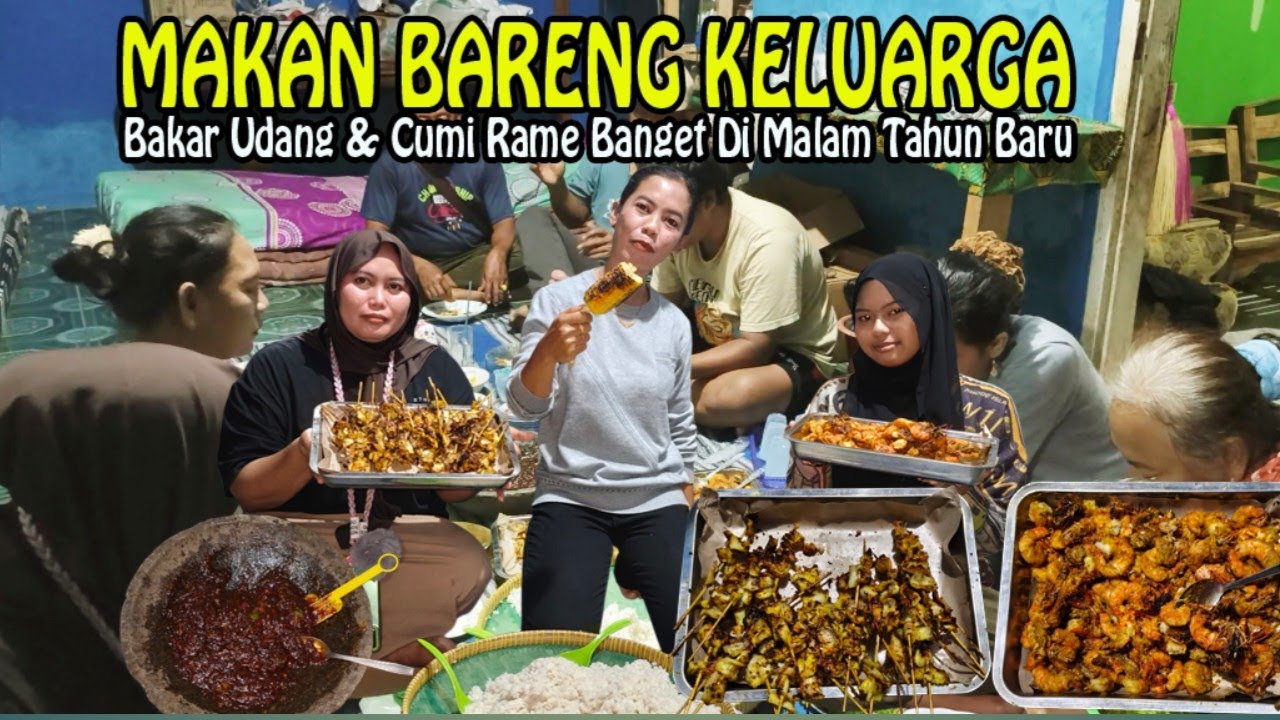 TAHUN BARU CUMA MASAK INI ‼️ BAKAR UDANG & CUMI, KELUARGA AUTO KUMPUL