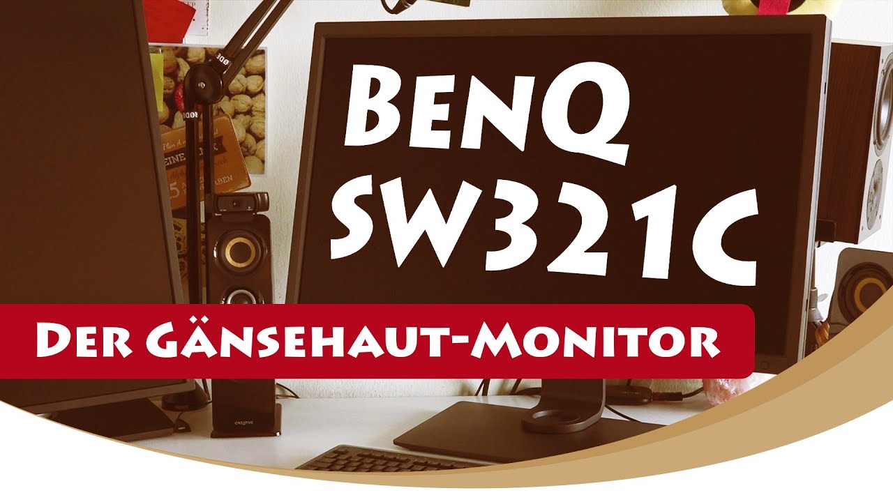 BenQ SW321C im Test • 4K UHD-Monitor für Kreativschaffende • Review