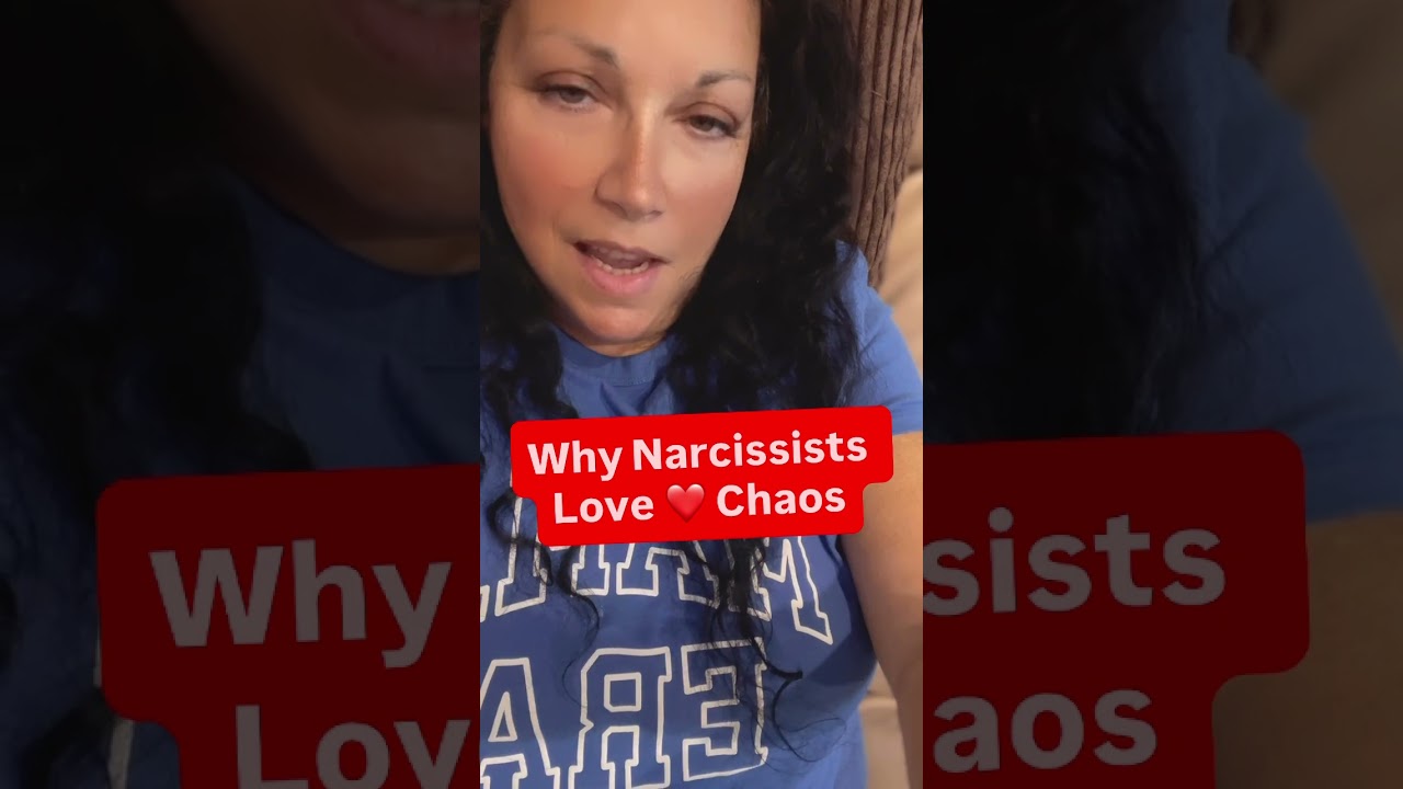 Why Narcissists Love ❤️ Chaos