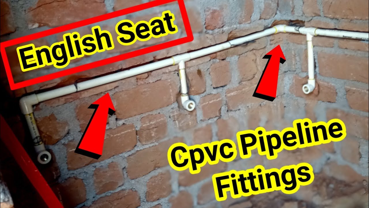 English Seat Cpvc Pipeline Fittings | in hindi | 2020 | Soyab Rehman