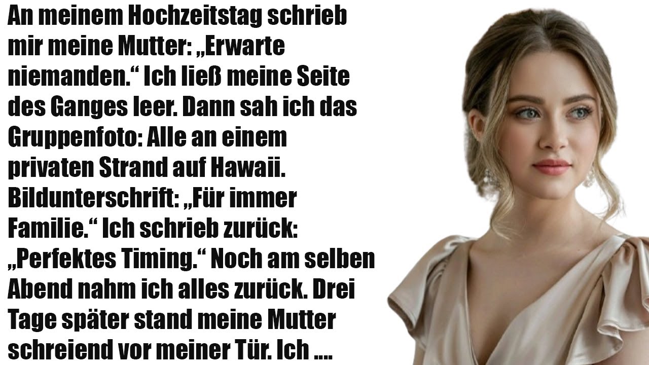 Am Hochzeitstag schrieb meine Mutter: „Erwarte niemanden.“ Meine Seite blieb leer – dann…