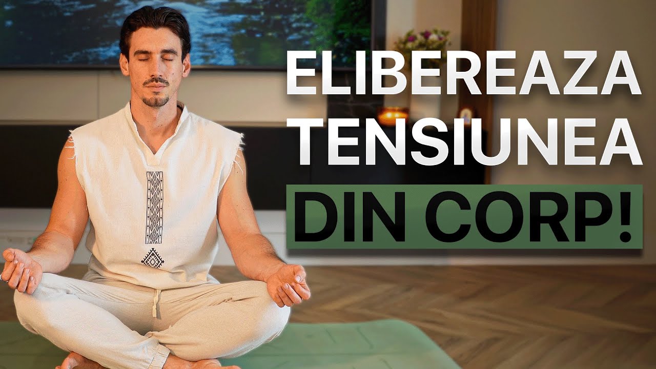 Eliberează Tensiunea și Stresul Acumulat în Corp | Meditație Ghidată | Obersterescu Sorin