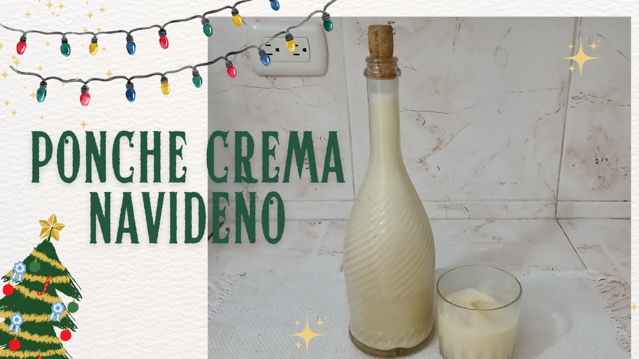 Ponche Crema Casero Fácil