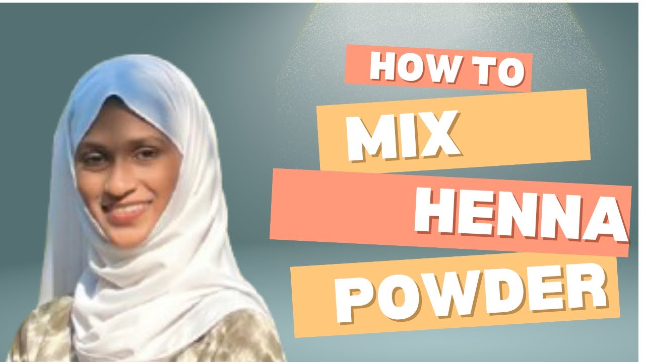 hanna powder എങ്ങനെ മിക്സ് ചെയ്യാം | how to mix henna powder 