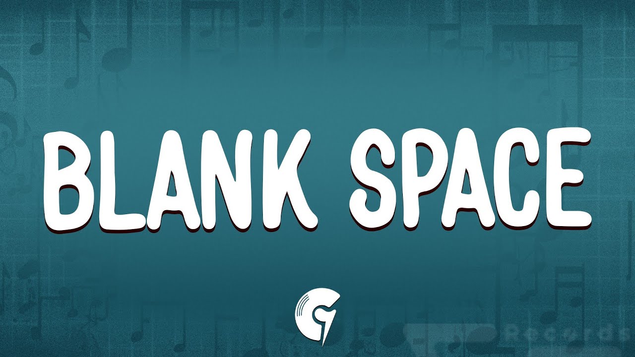 Taylor Swift - Blank Space (Lyrics)