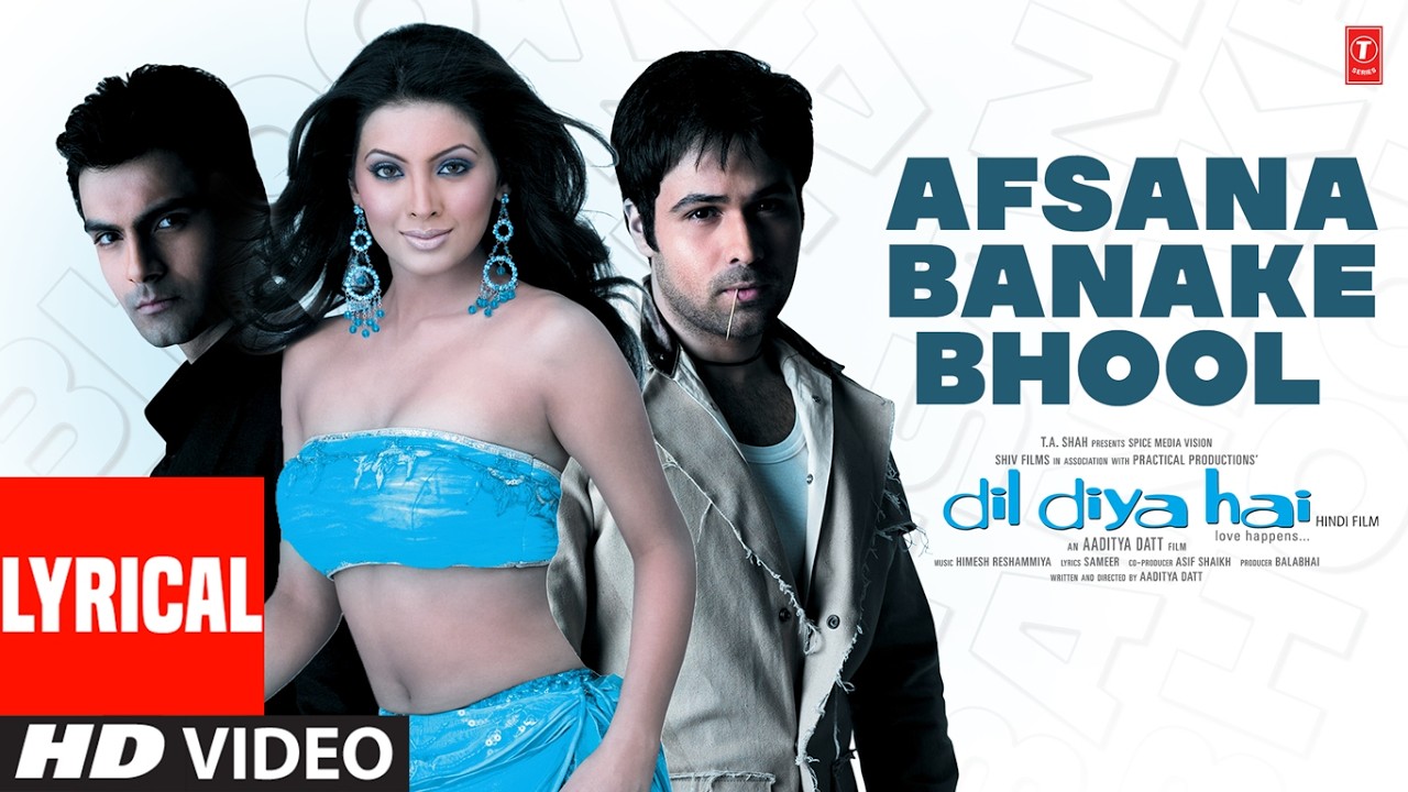 Afsana Banake Bhool Na Jaana (Lyrical) | Emraan Hashmi| Dil Diya Hai| Himesh Reshammiya| Tulsi Kumar