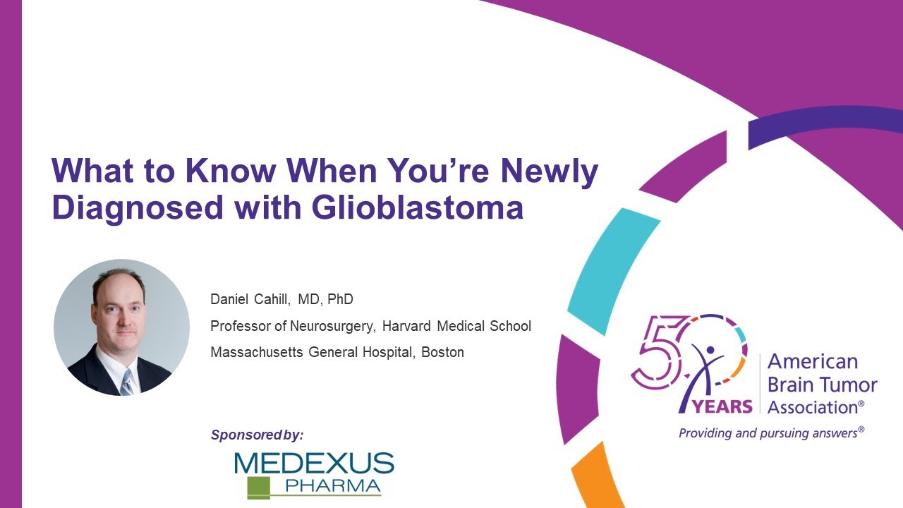 What to Know When Newly Diagnosed with Glioblastoma