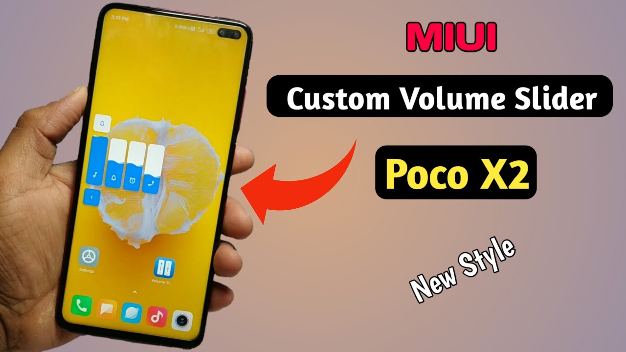 Poco X2 Volume Slider Style | Get IOS Style, One Ui Style, Oxygen Ui Style, Volume Slider