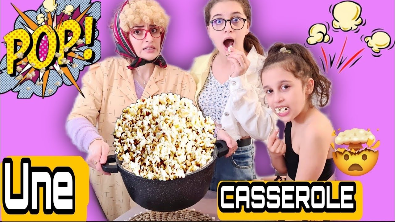 NOTRE MAMIE NOUS FAIT DES POP-CORN