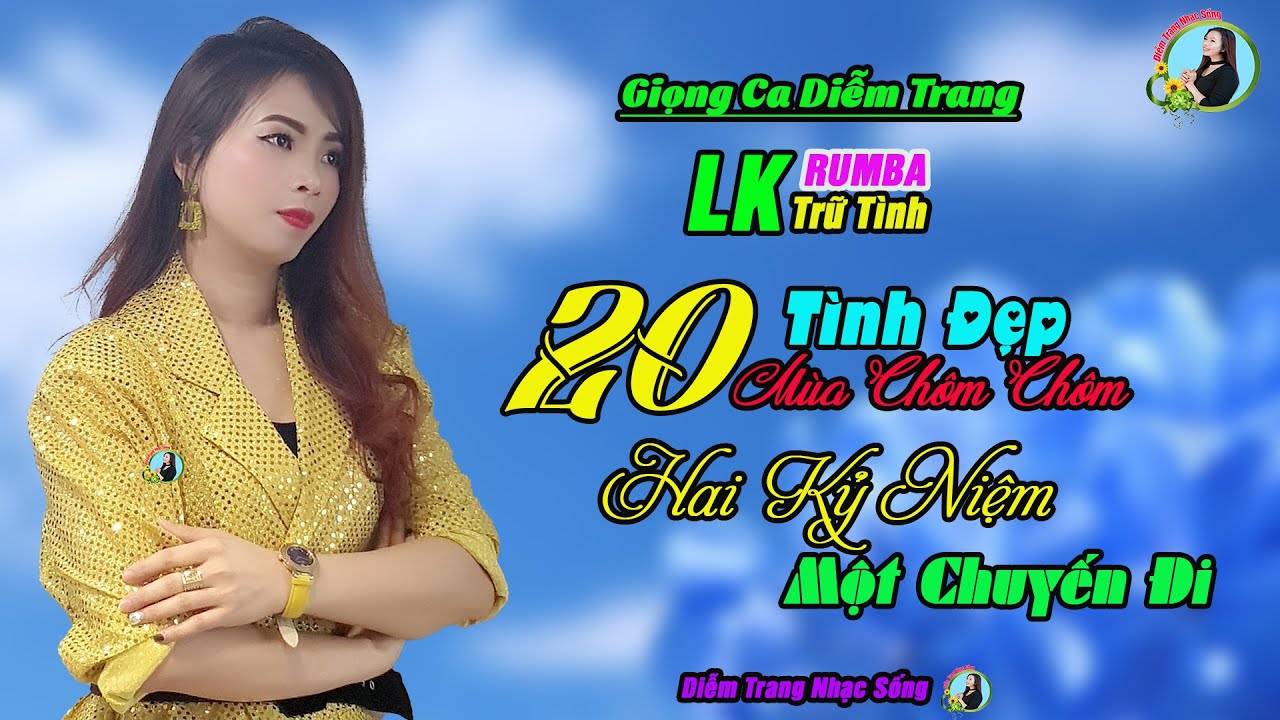 LK DIỄM TRANG 2023 ❤ Hay Nhứt Nhói | Nghe Tới Đâu Nhói ❤ Tới Đó | Diễm Trang 🥰