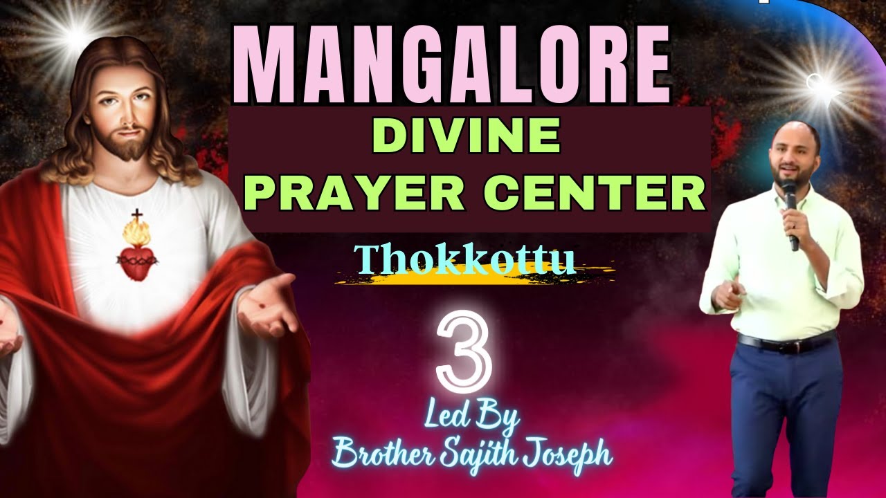Live from Divine Prayer Center | Manglore | Day 3