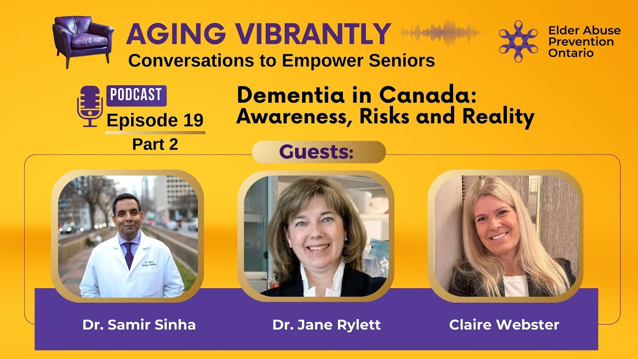 Dementia in Canada: Awareness, Risks and Reality: Part 2