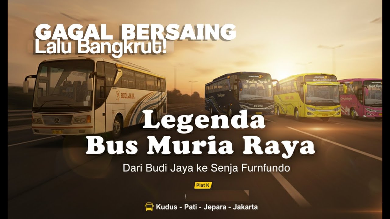 6 Legenda Bus Muria Raya yang Kini Undur Diri | Raja Jalanan Plat K Kudus&ndash;Pati&ndash;Jepara