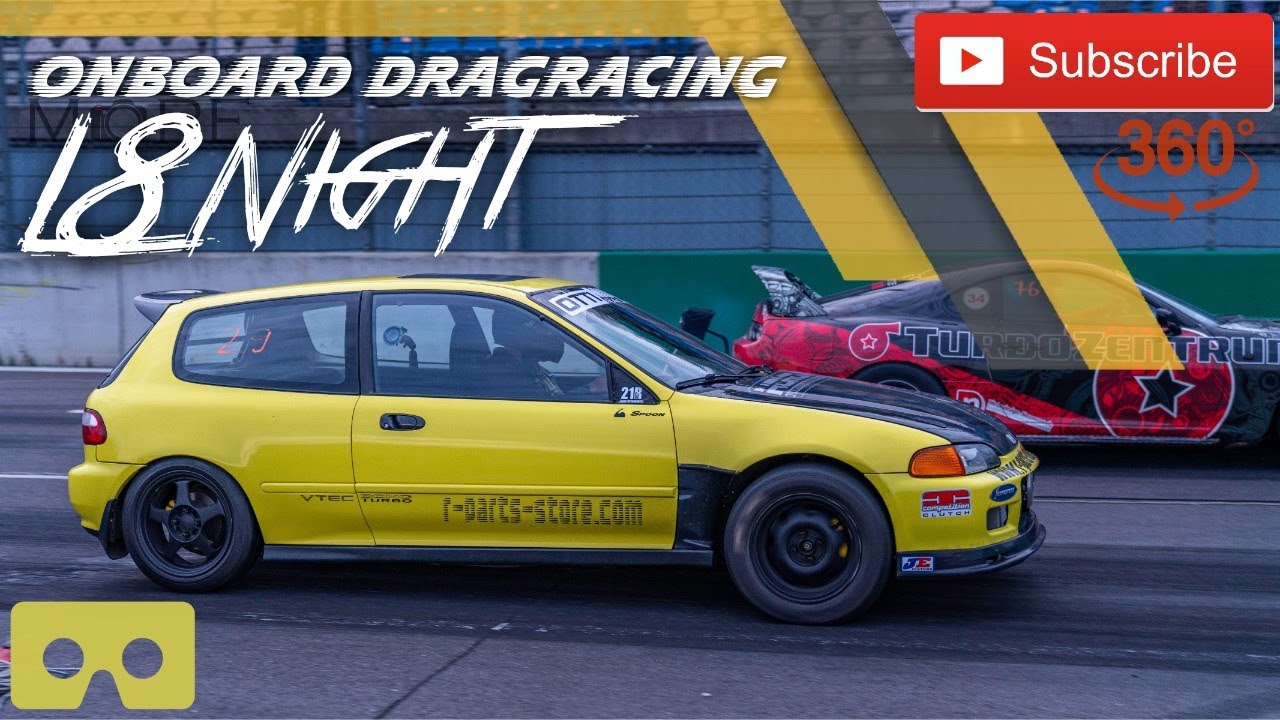 360&deg; Video Honda Civic B18 Turbo vs Toyota Supra at L8night Lausitzring
