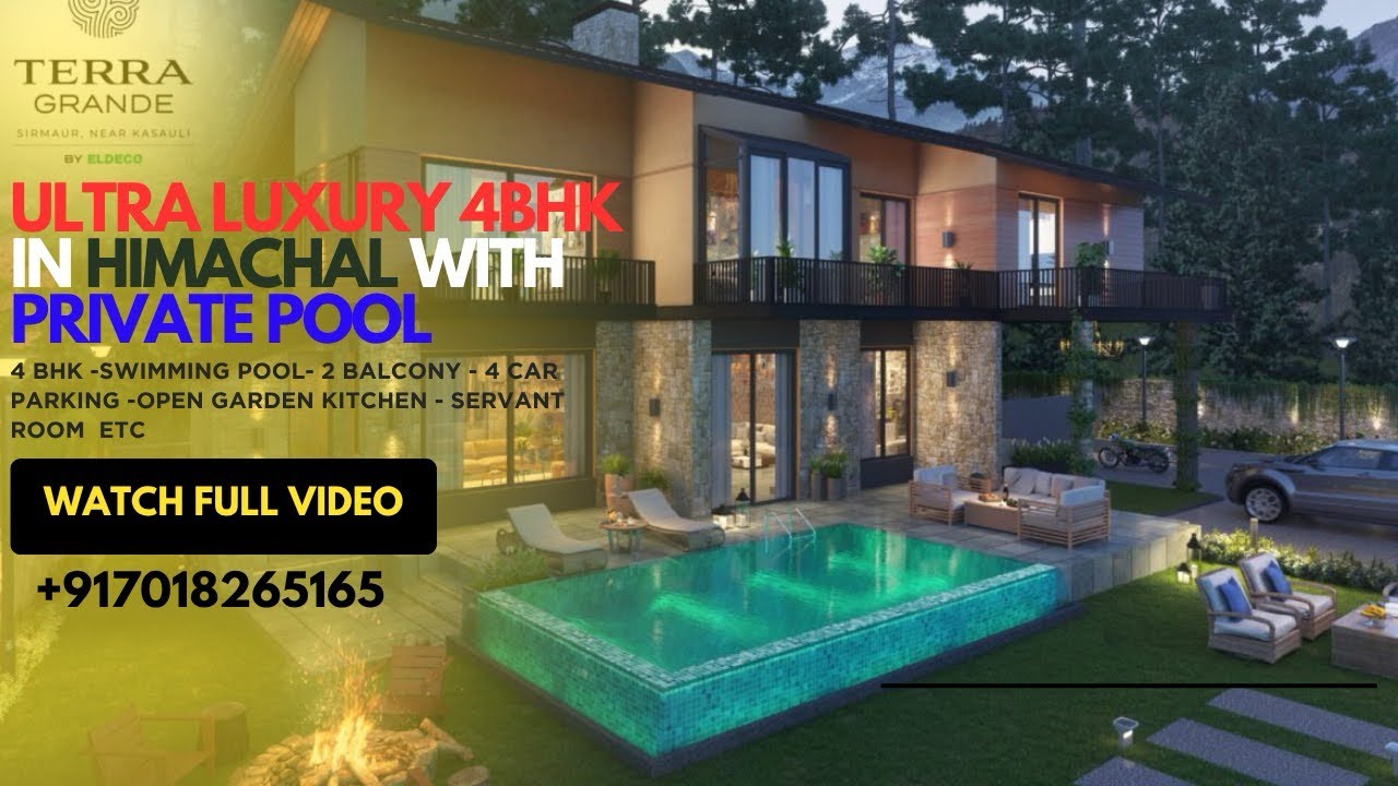 Ultra Luxury 4 BHK Available for Sale in Himachal 7018265165 | Terra Grande 