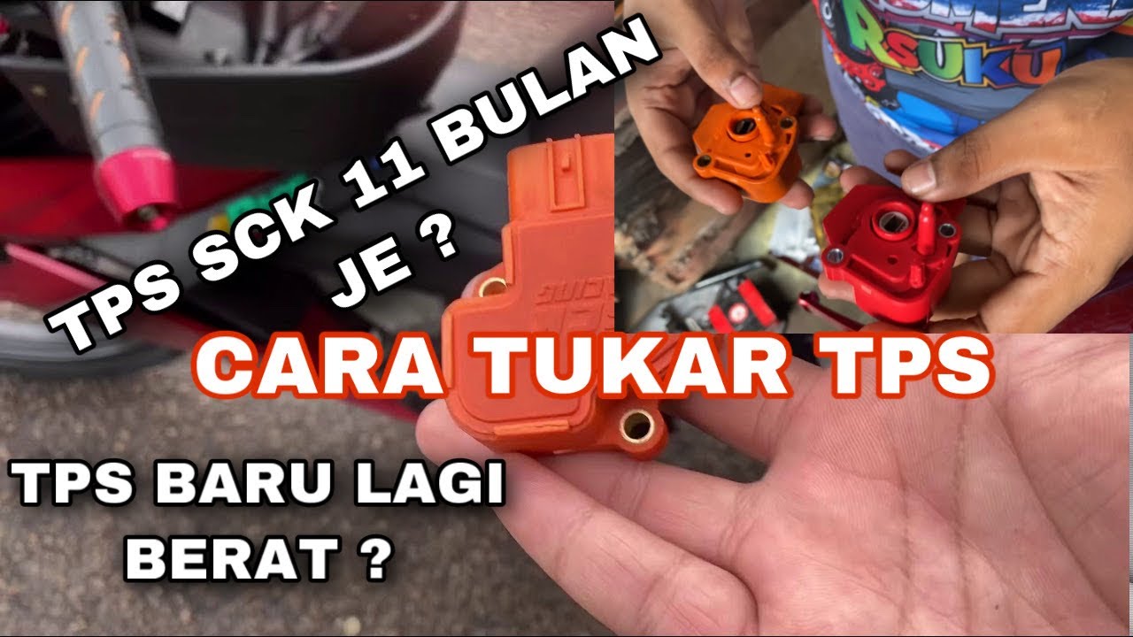 CARA TUKAR TPS | PUNCA DAN SYMPTOM ROSAK | TPS SCK TAHAN 11 BULAN JE