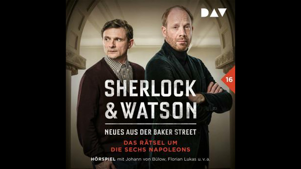 Sherlock & Watson - Neues aus der Baker Street, Band 16: Sherlock & Watson - Neues aus der Baker