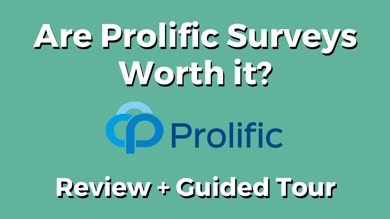 Are Prolific Surveys Worth it (Review + Guided Tour)