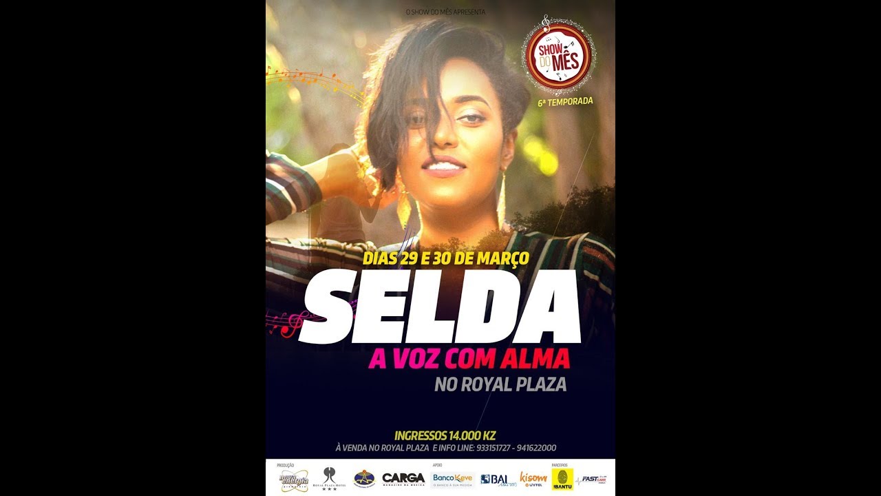 SHOW DO MÊS 6ª TEMPORADA - SELDA - A VOZ COM ALMA - DIA 1