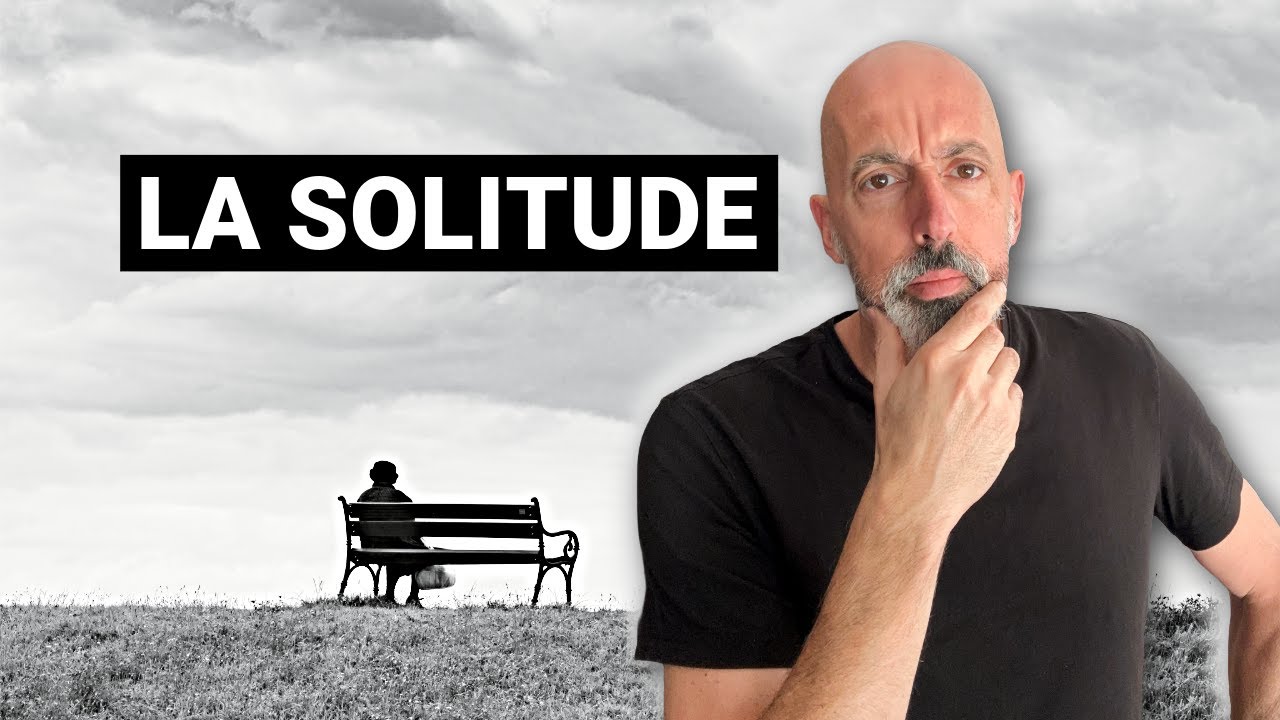Traverser la Solitude pour Rena&icirc;tre (m&eacute;thode + cl&eacute;s)