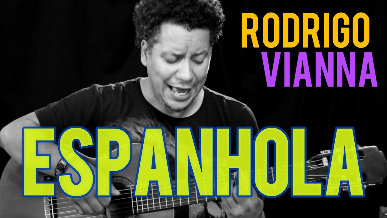 Espanhola - Rodrigo Vianna (Cover) - Aprenda violão, #Projeto365 | 364 - 365