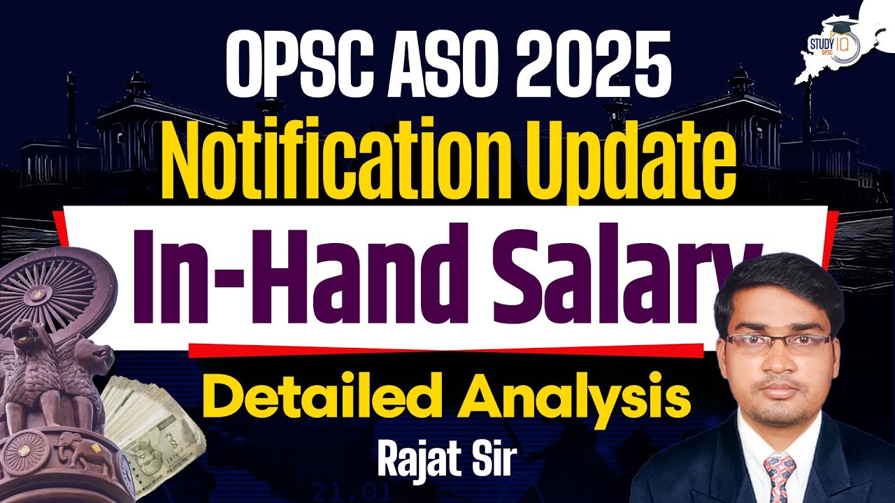 OPSC ASO Notification Update 2025 | Latest Vacancy, Eligibility & In-Hand Salary Details