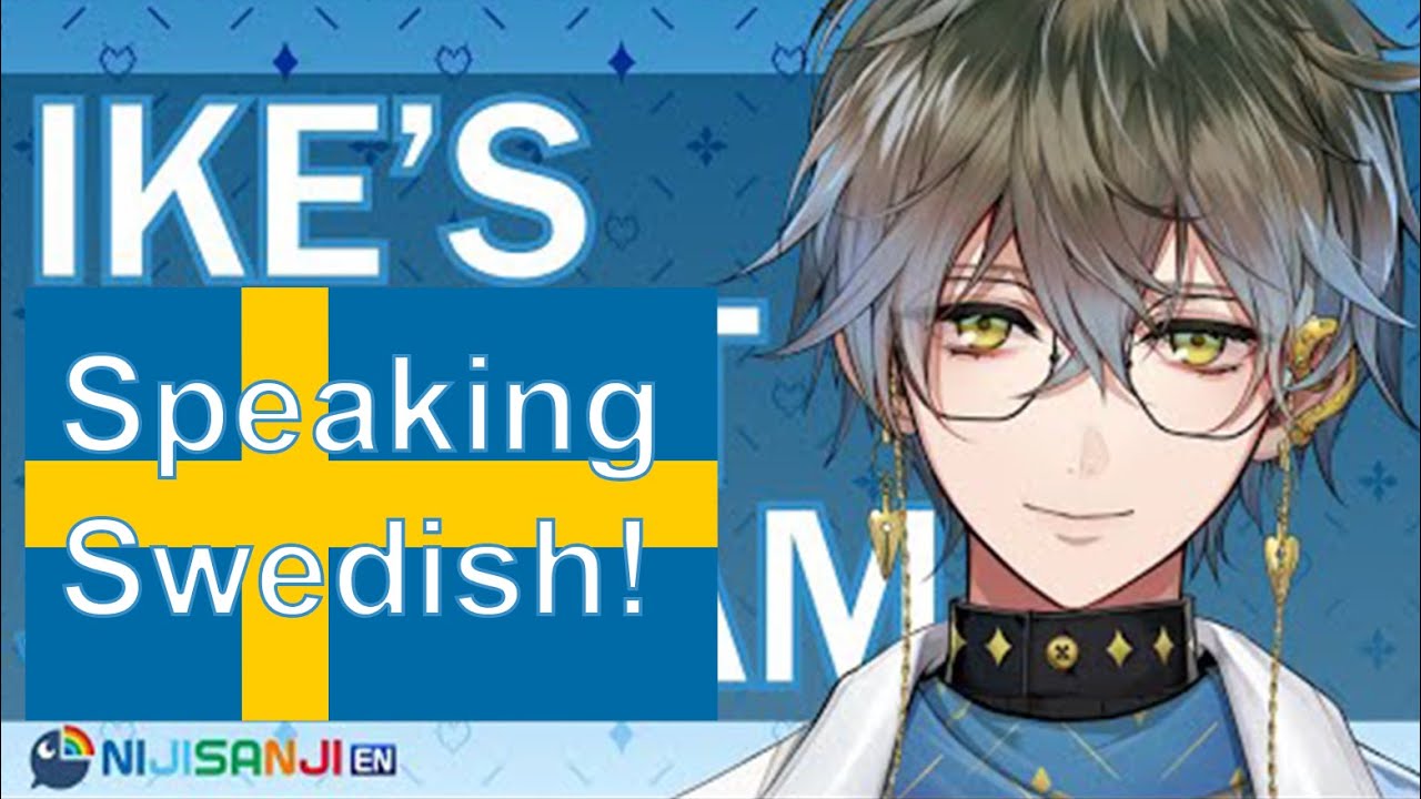 Ike Speaks Swedish in His Debut