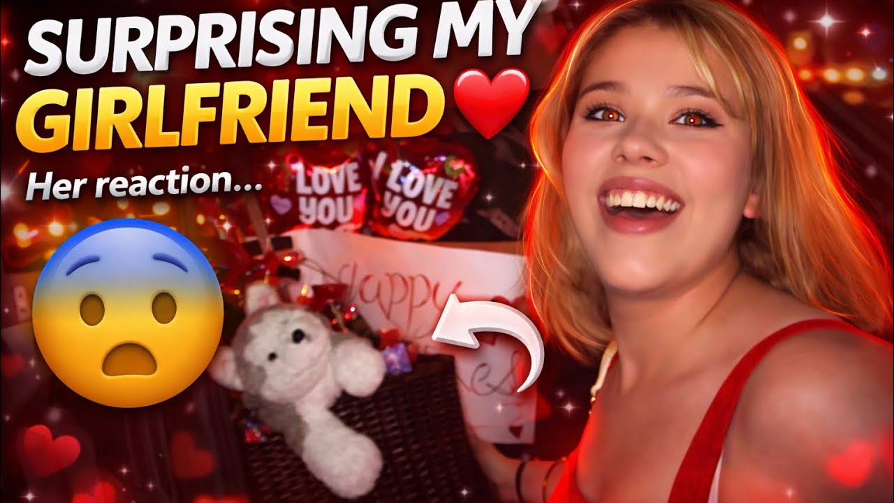 Suprised my Girlfriend with Valentines gift