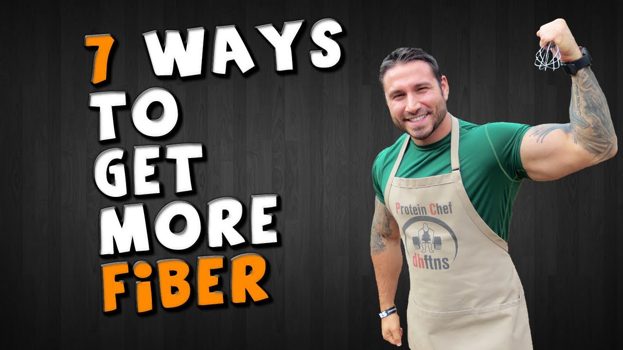 7 Ways to Get More FIBER in Your Diet (Quick/Cheap)
