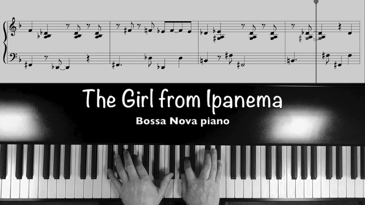 Bossa Nova Piano【The Girl from Ipanema】