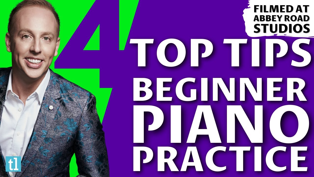 Beginner Piano Tips - Practice