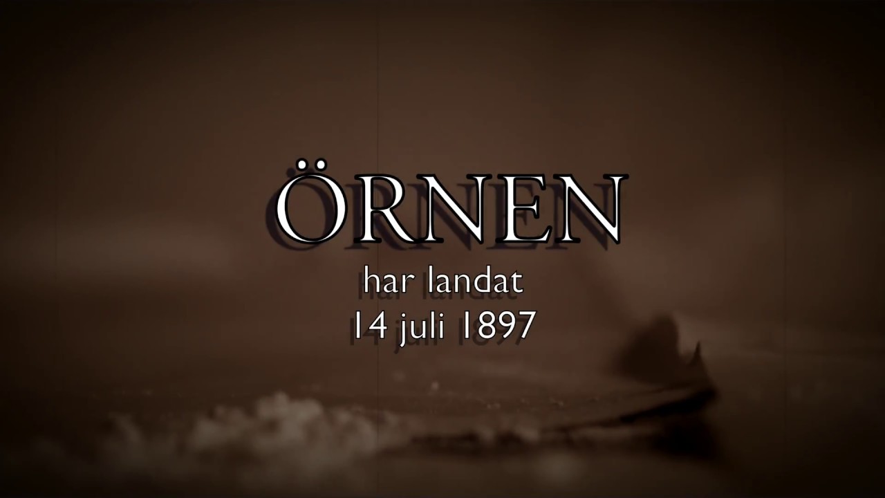 &Ouml;RNEN har landat 14 juli 1897