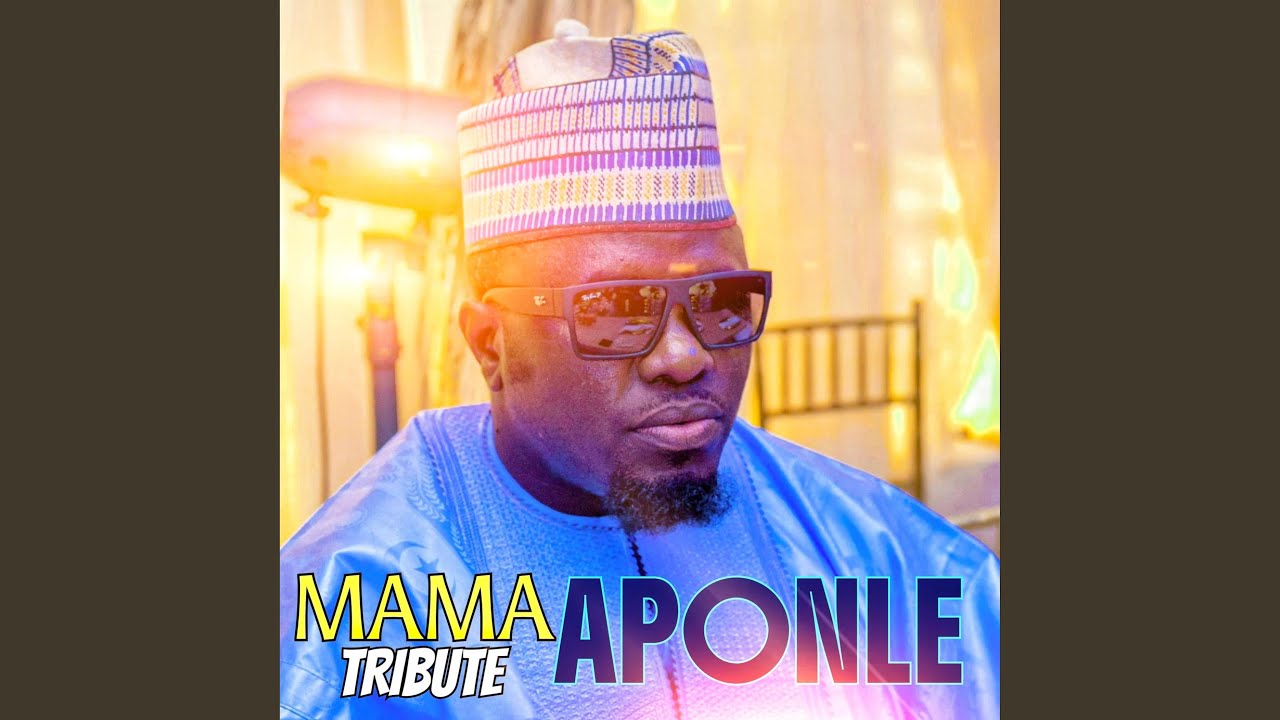 MAMA APONLE TRIBUTE