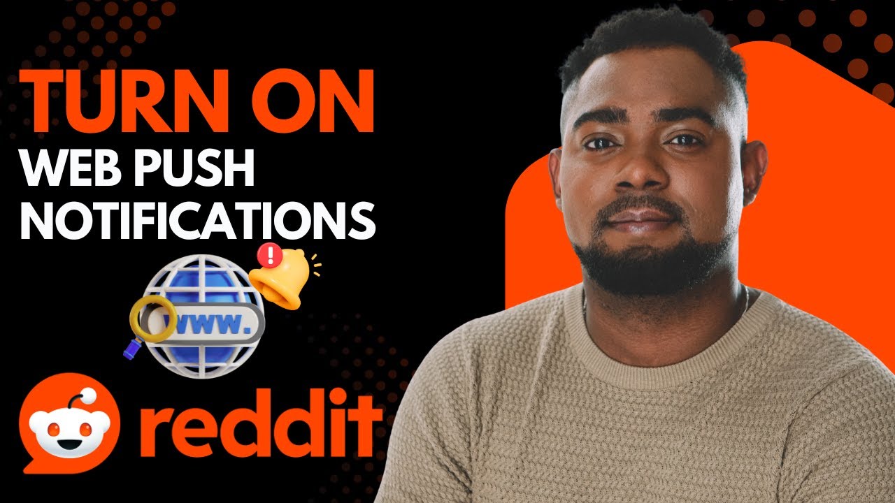 How to Turn On Reddit Web Push Notifications | Get Instant Updates & Messages