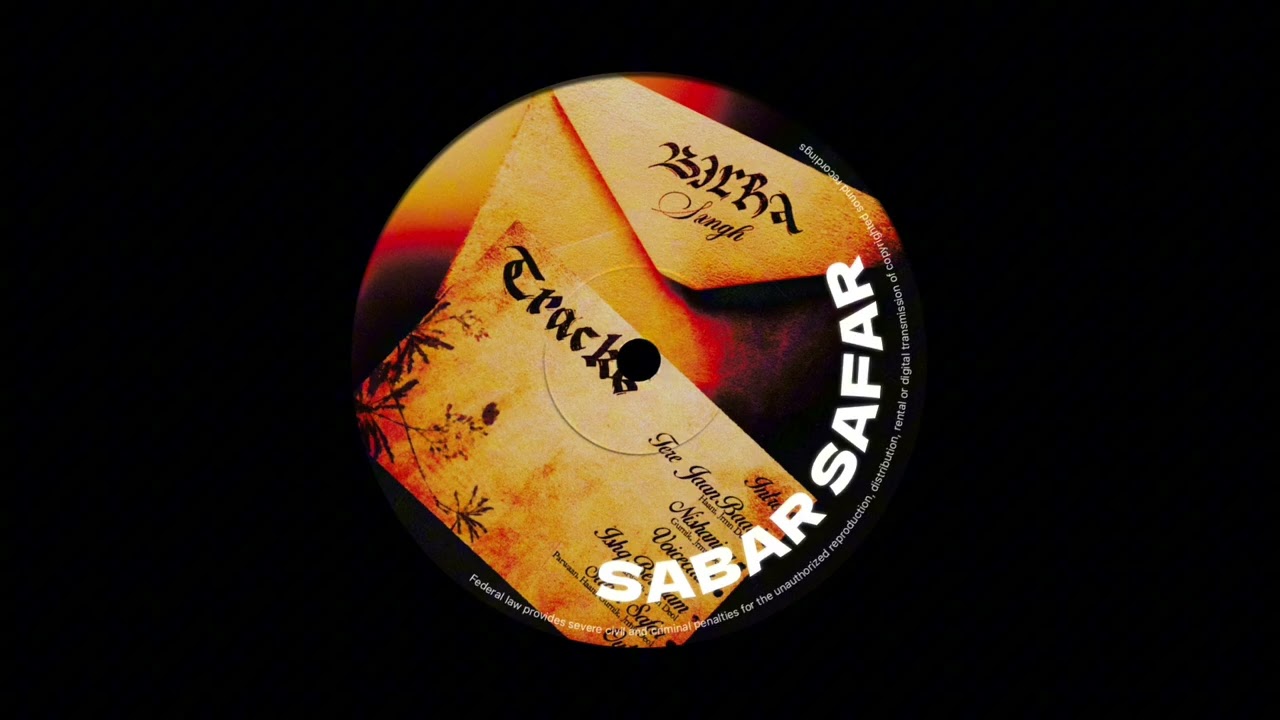 Sabar Safar - Birha (EP) - Haanii | Parwaan | Gurnikk |Jrmn Deol | Sxngh | Latest Punjabi Songs 2026