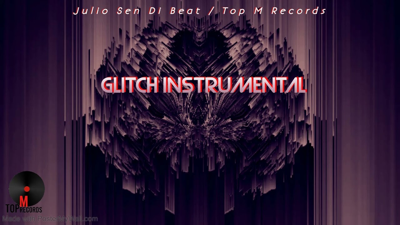 Glitch Instrumental (Audio Visual Dancehall Riddim) 2023
