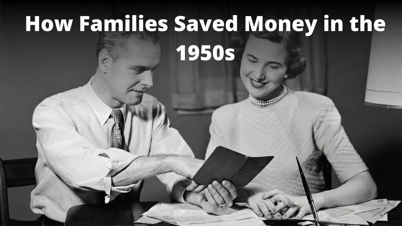 How Did Families Save Money in the 1950s Without Modern Tools?