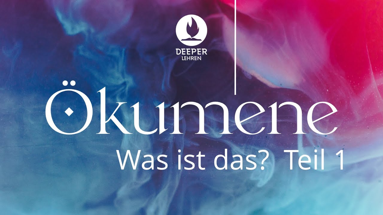 Ökumene - Was ist das? Teil 1 - Rainer Harter