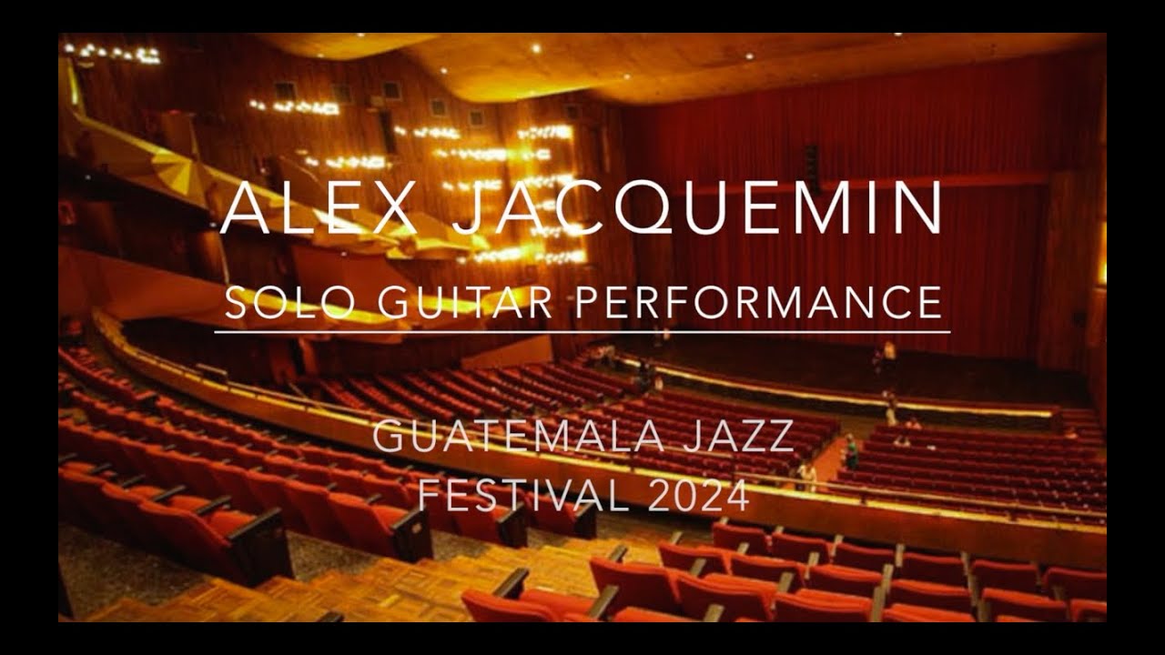 AL JAQ GUITAR SOLO CONCERT GUATEMALA JAZZ FEST 2024