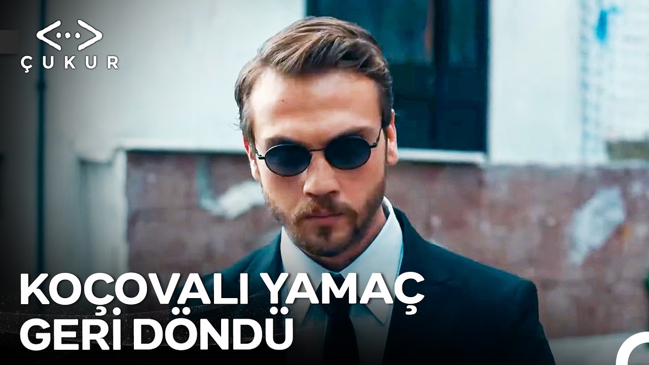 Koçovalı Yamaç'ın Çukur'a Dönüşü #1 - Çukur